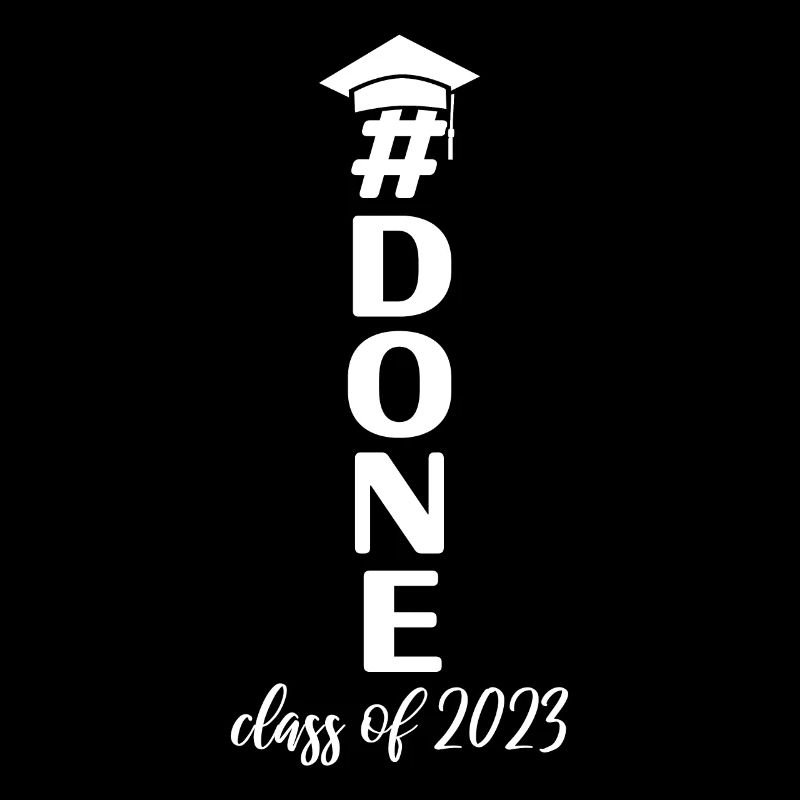 Done 2023 Graduate Graduating 2023 Graduation