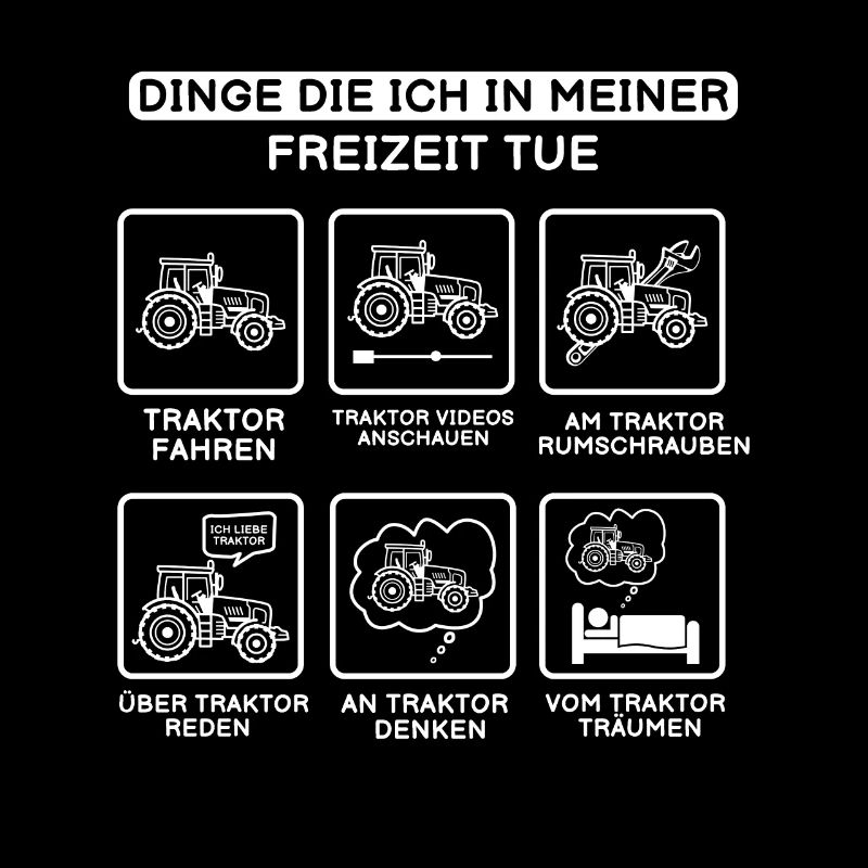 Traktor Dinge Die Ich In Meiner Freizeit Tue Humor