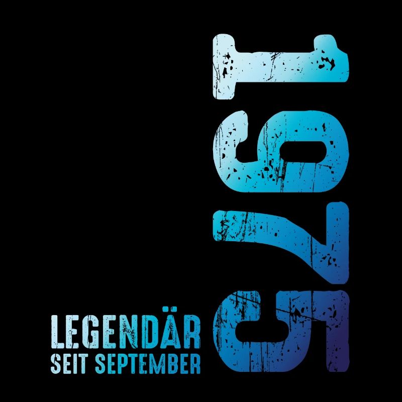 Legendär Seit September 1975