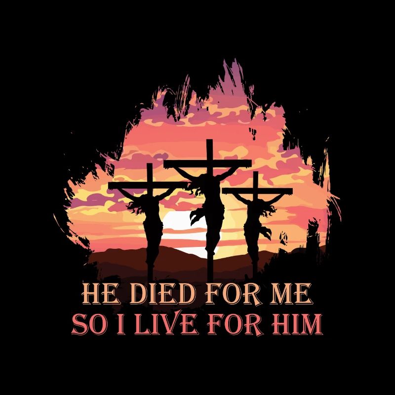 Easter: He Died For Me So I Live For Him