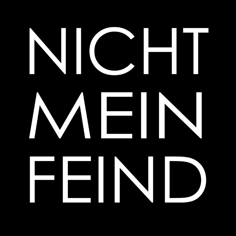 Nicht mein Feind