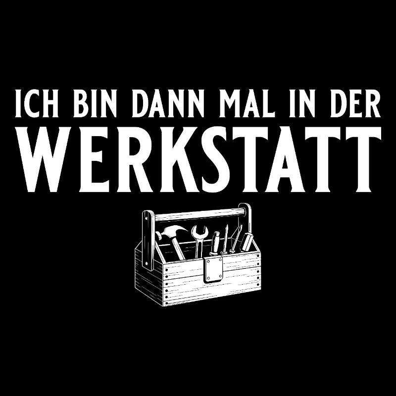 Handwerker - Ich bin dann mal in der Werkstatt
