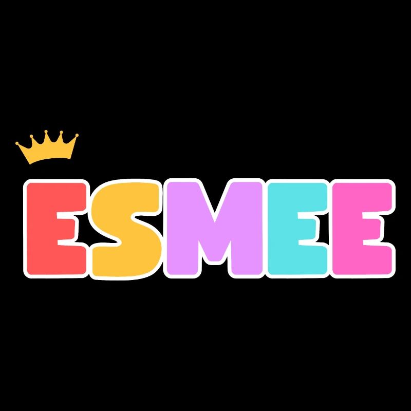 Esmée ! Personnalisable