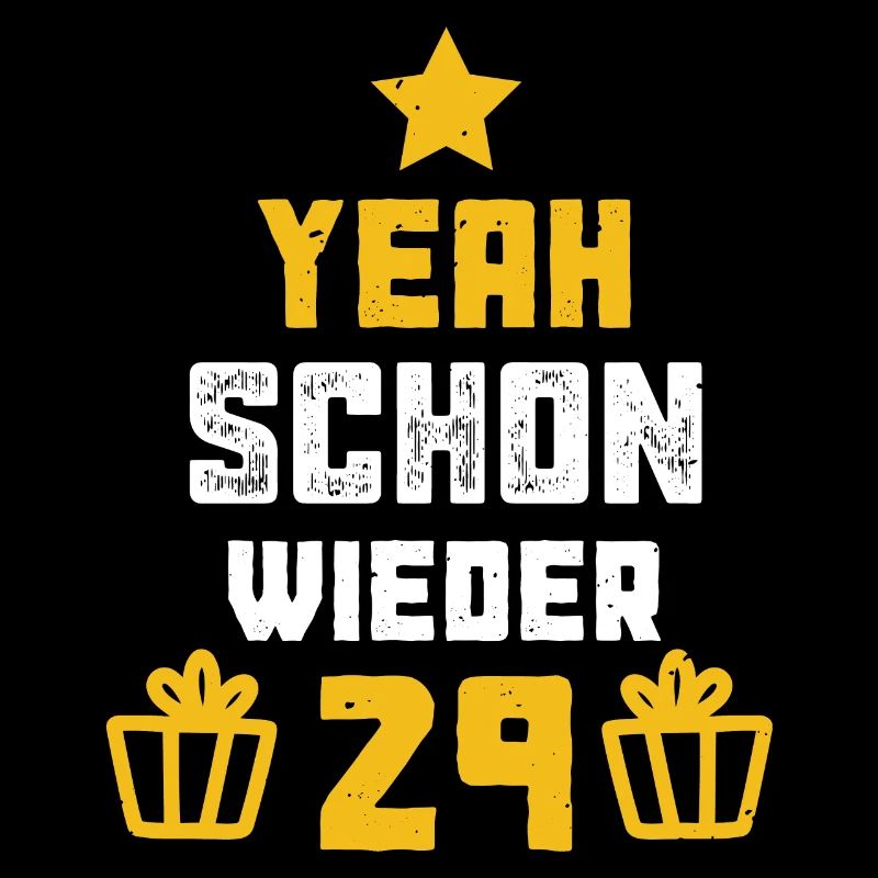 Schon wieder 29 - 30. Geburtstag