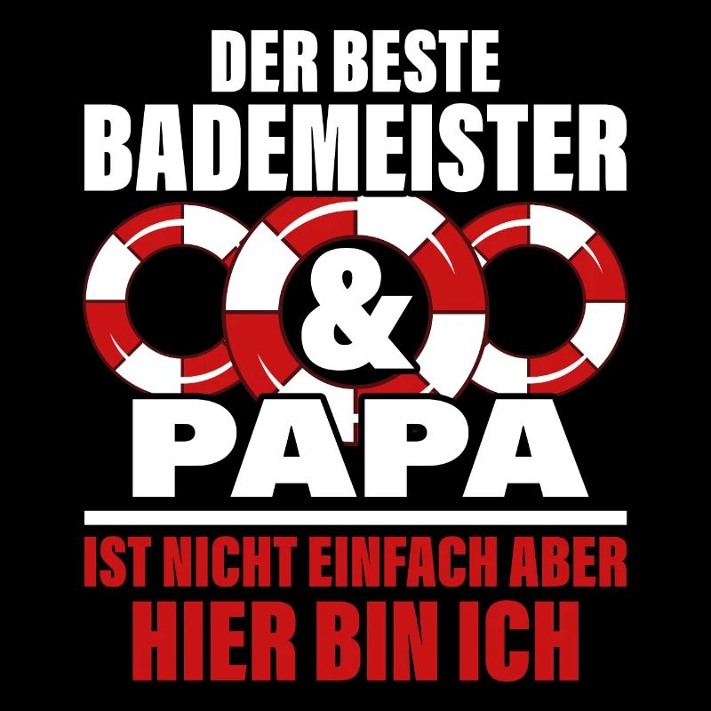 Der beste Badermeister und Papa ist nicht einfach