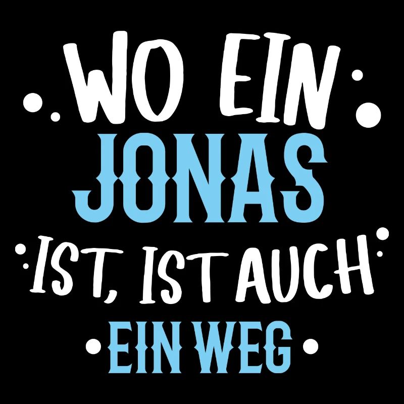 Wo ein Jonas ist, ist ein Weg / Geburtstag, Name