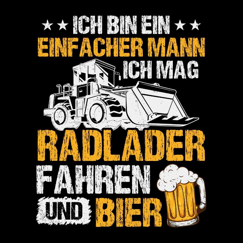 Radlader und Bier Radladerfahrer Bauarbeiter
