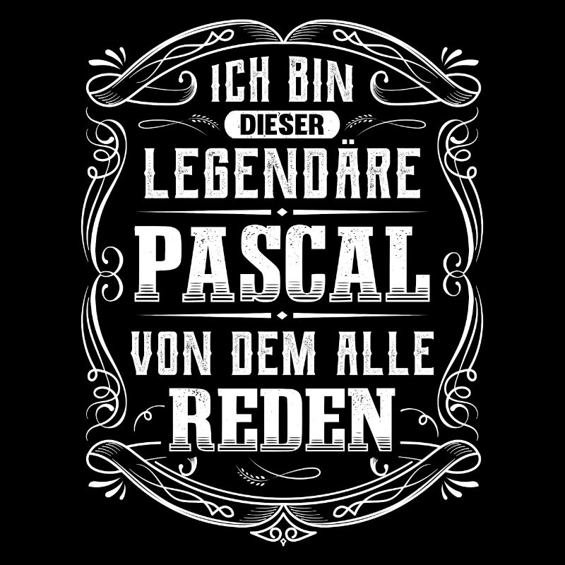 Ich bin dieser legendäre Pascal
