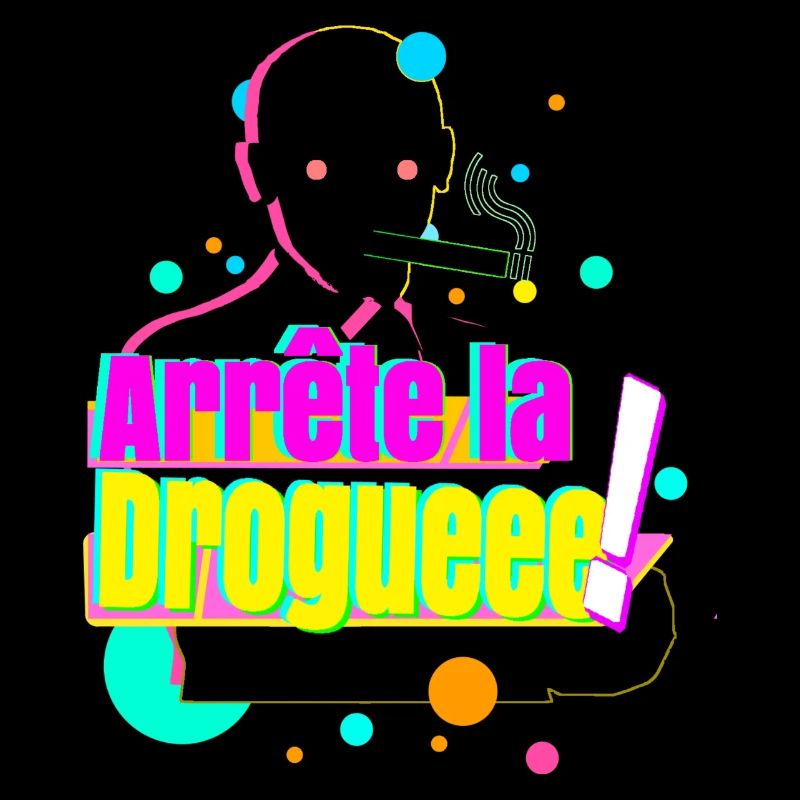 Arrête la drogue