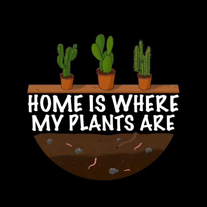 Home is where my Plants are