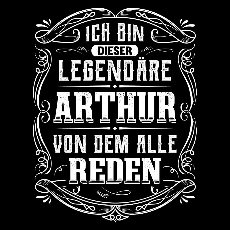 Ich bin dieser legendäre Arthur