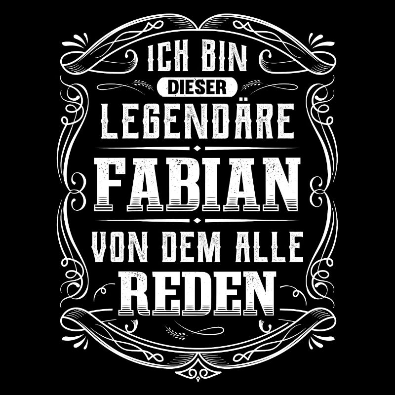Ich bin dieser legendäre Fabian