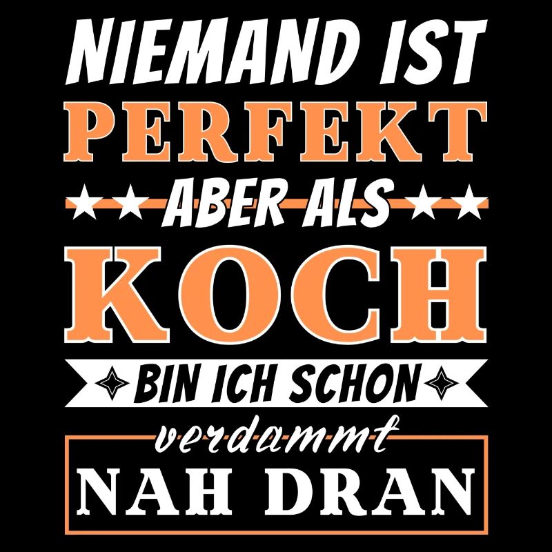 Niemand ist Perfekt - Köche sind nah dran