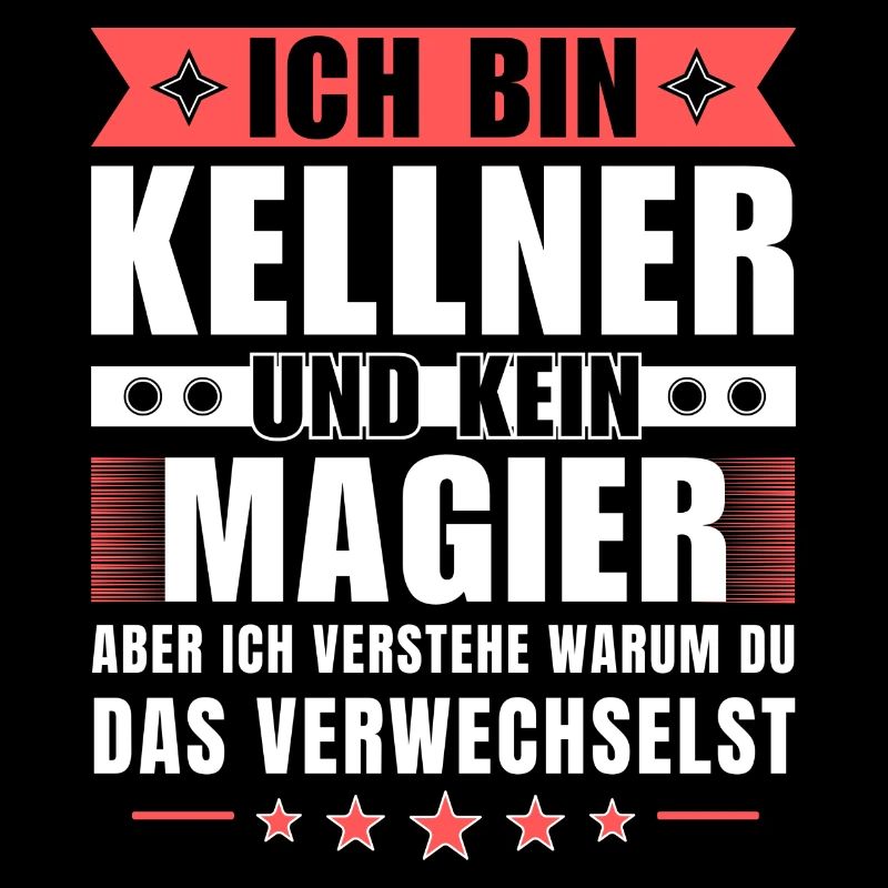 Ich bin Kellner und kein Magier