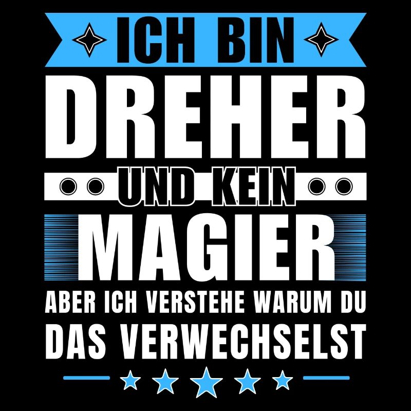 Ich bin Dreher und kein Magier