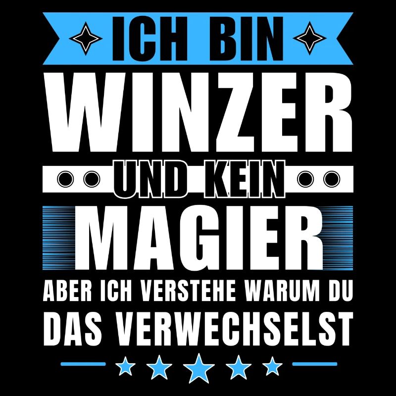 Ich bin Winzer und kein Magier