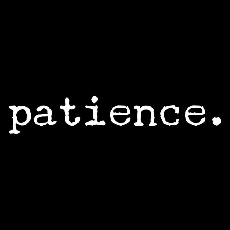 Patience