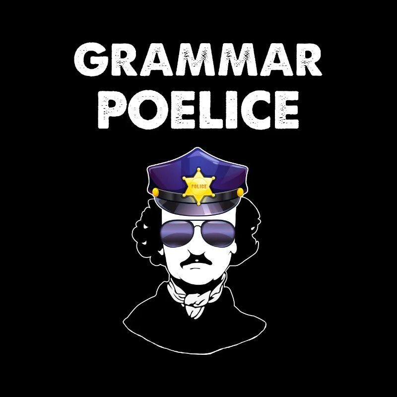 Poe-Grammatik-Polizei-Englischlehrer-Geschenkentwurf