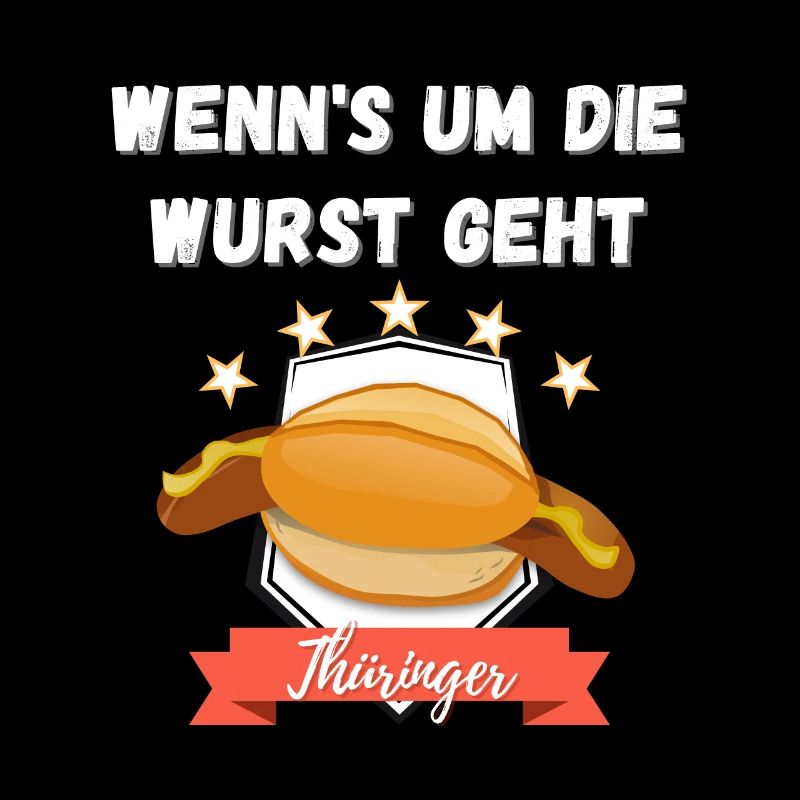 Bratwurst Thüringer Grill Wurst Geschmack Spruch