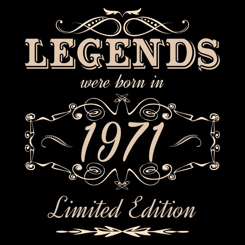 Legends were born in 1971 limited edition