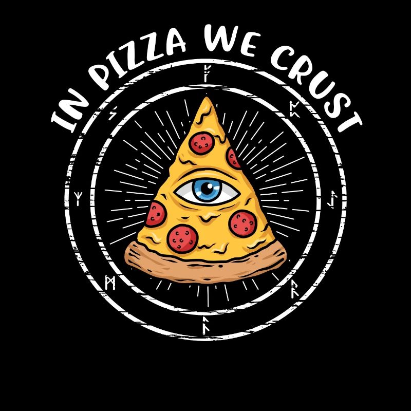 In Pizza We Crust