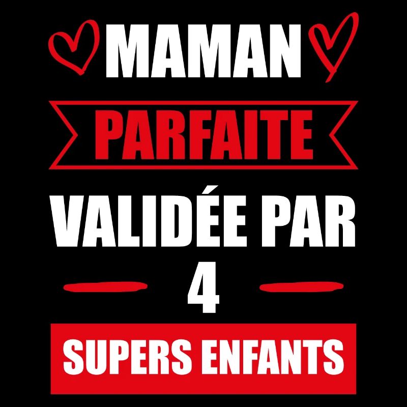 cadeau marrant maman parfaite validée enfants