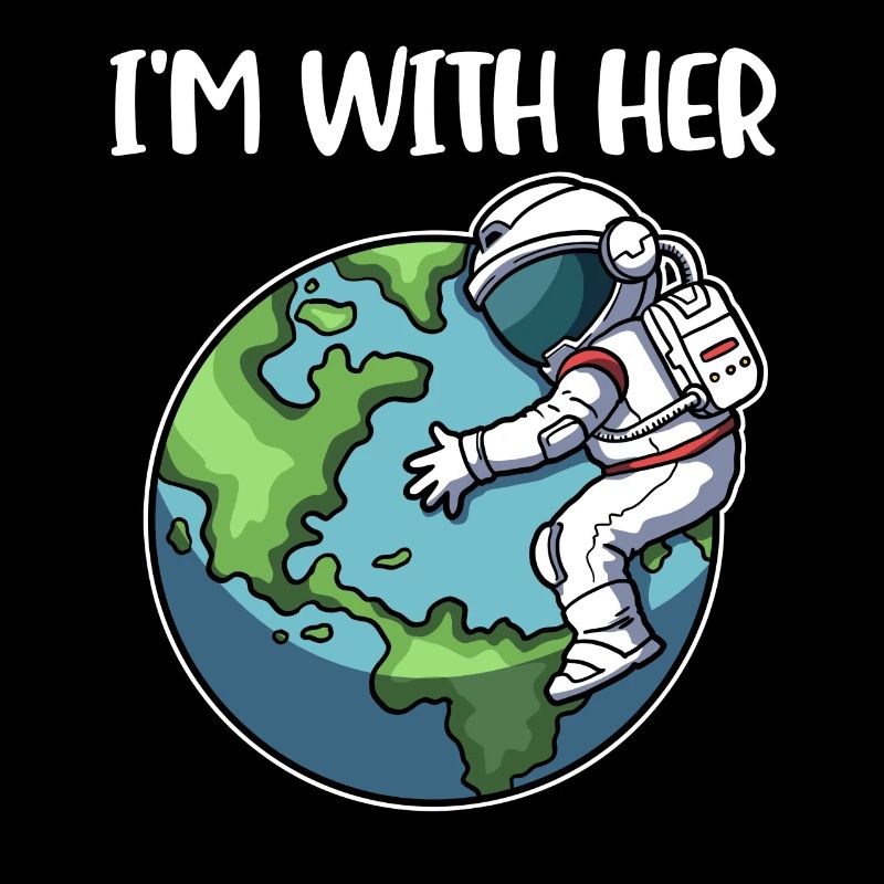 Im With Her Earth Global Warming Gift