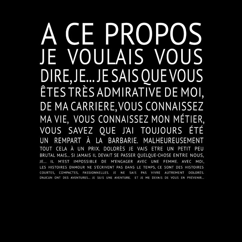 A ce propos Dolores je suis une aventure