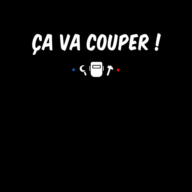 Ca va couper ! Réplique culte - French touch