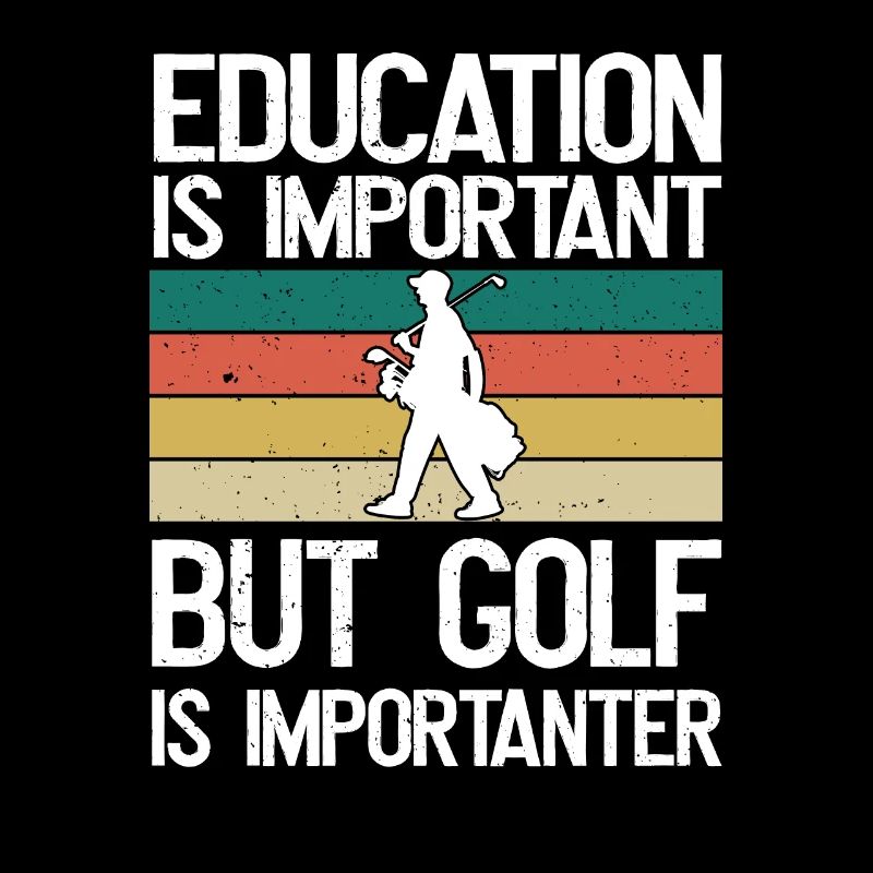 L’éducation est importante, mais le golf est plus important