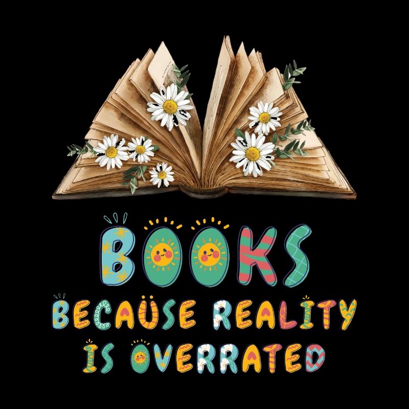 Books because reality is overrated