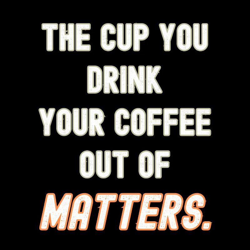 Your coffee cup matters