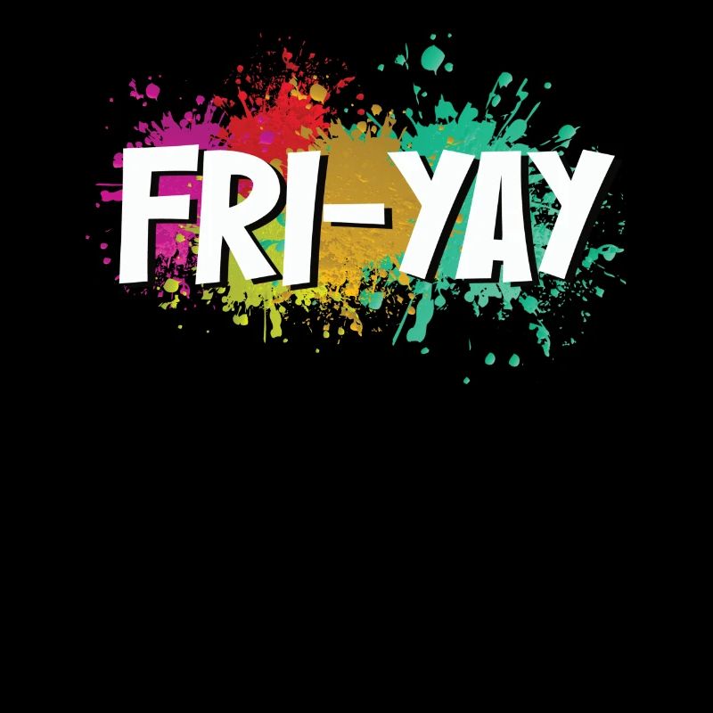 Fri Yay Teachers School Weekend Vibes