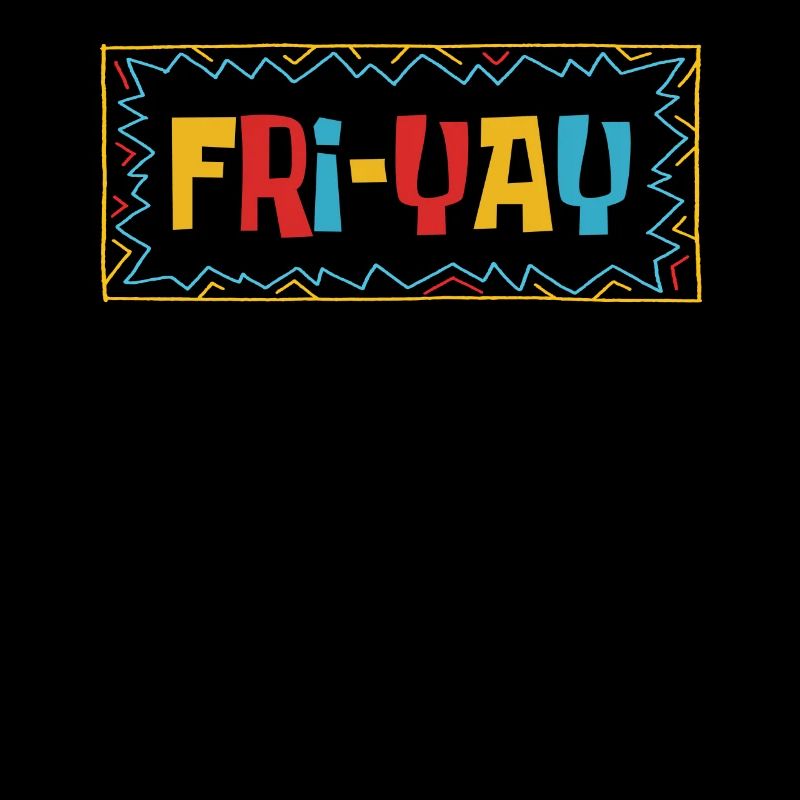 Fri Yay Enseignants Ambiance du week-end de l’école