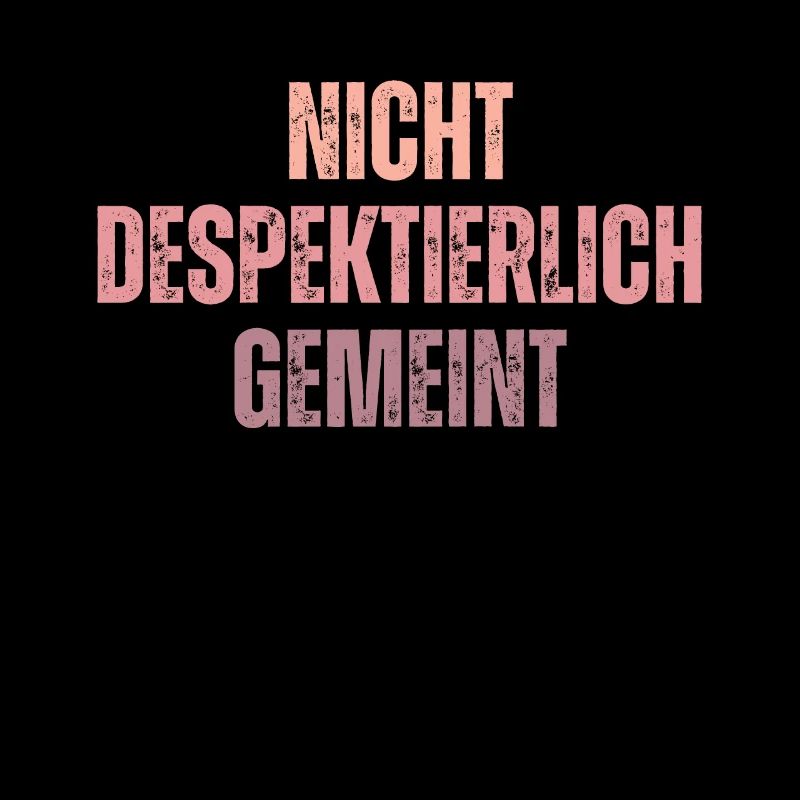 ’a pas l’intention d’être irrespectueux