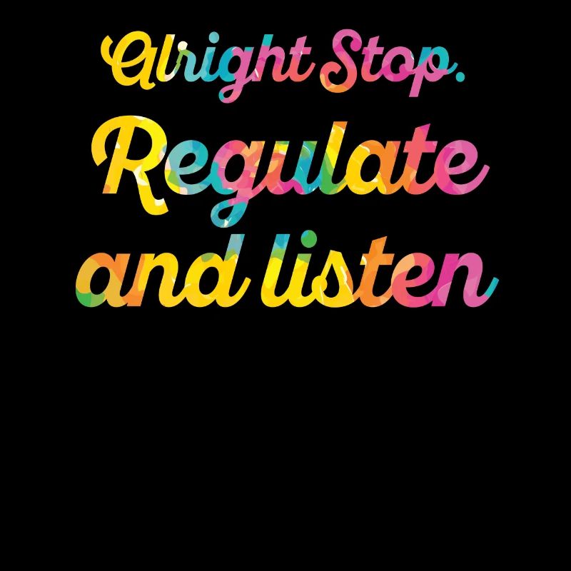 Stop Regulating and Listening Teacher