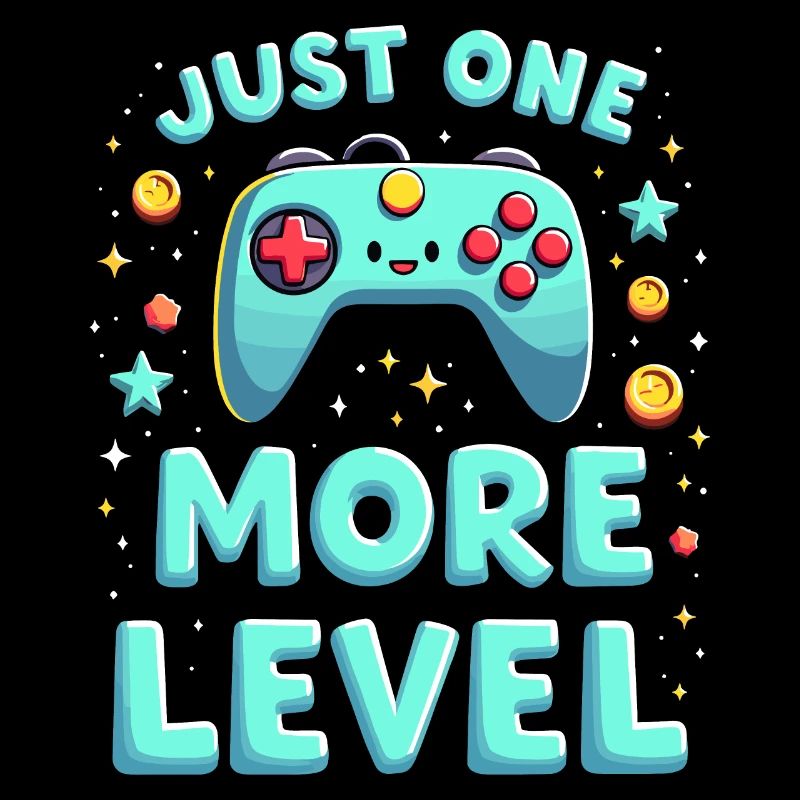 Conception amusante « Just One More Level » pour les joueurs