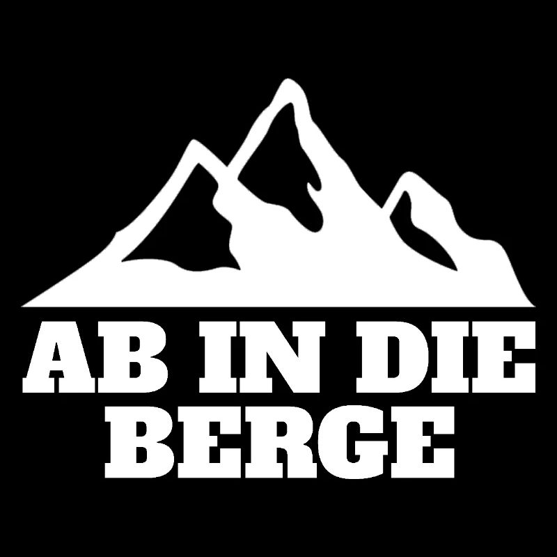 Ab in die Berge Spruch
