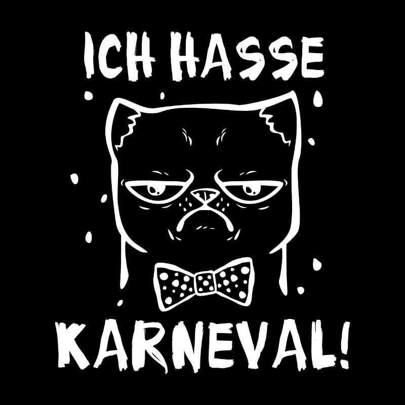 Katze Ich hasse Karneval