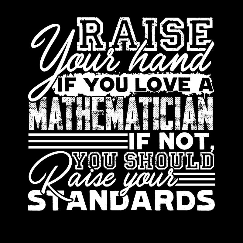 Mathematiker, wenn Sie einen Mathematiker lieben