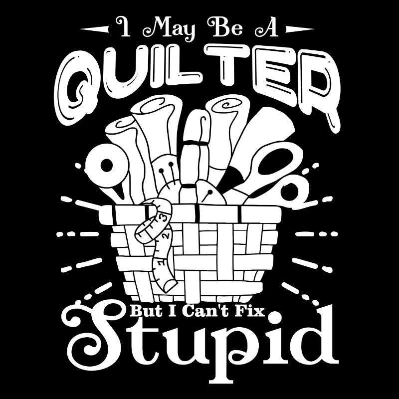 Quilting Quilter ne peut pas fixer stupide