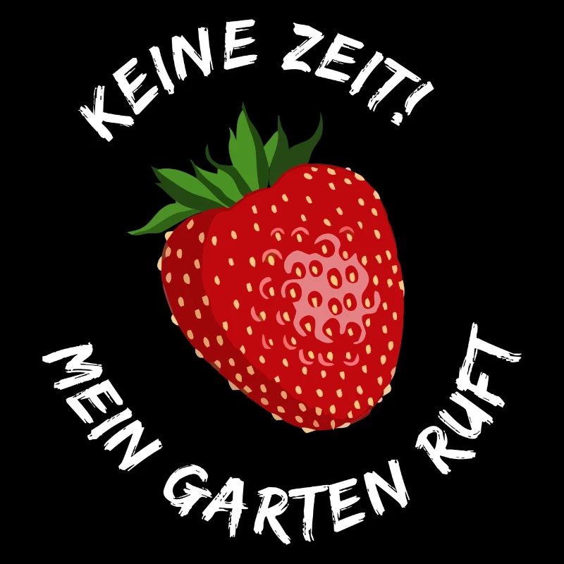 Garten | Gärtnerin | Gärtner | Erdbeere | Spruch