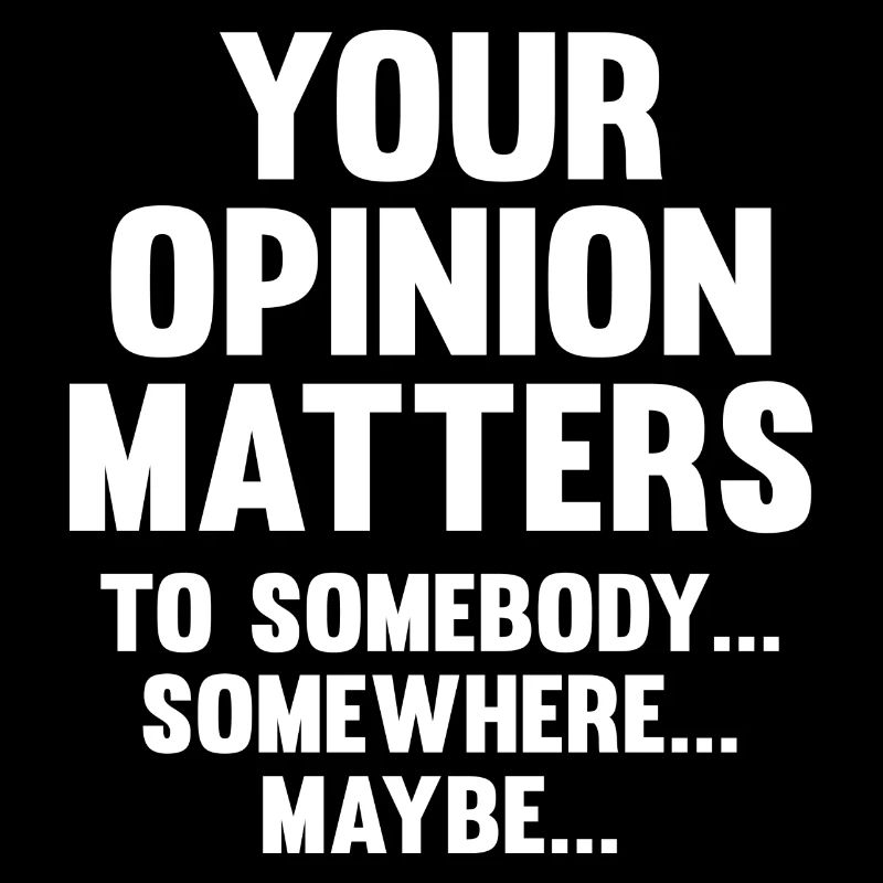 Votre opinion compte