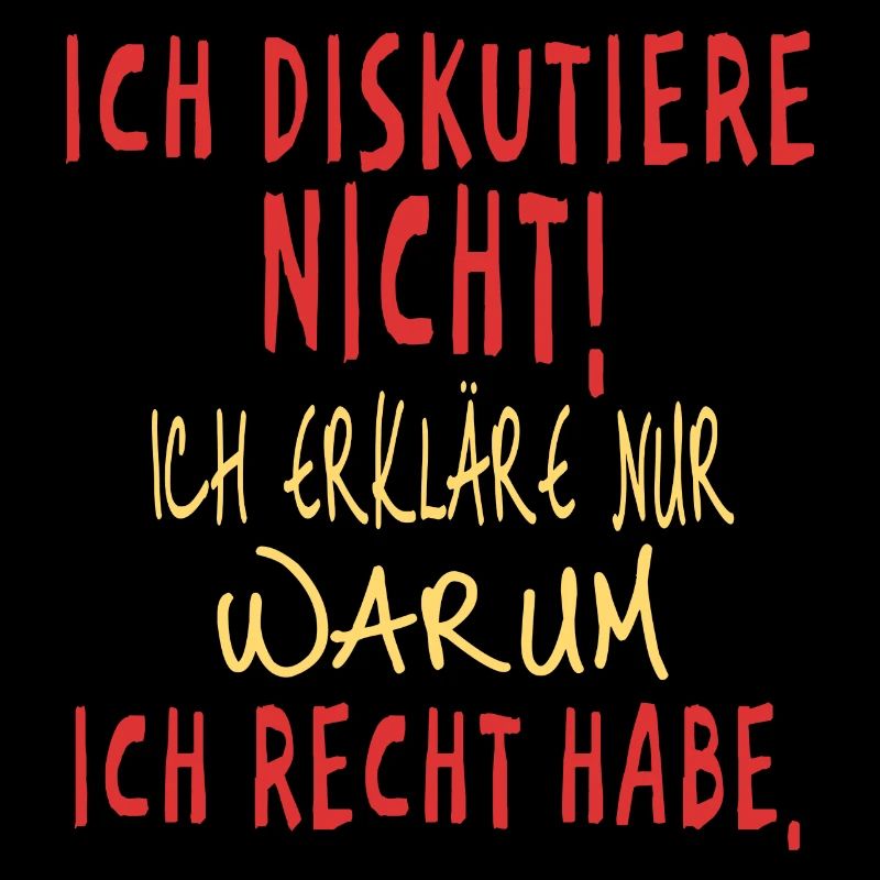 Humor Spruch Sarkasmus Ich Diskutiere Nicht