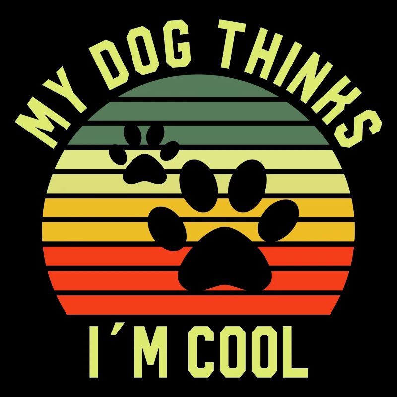 My Dog Things In Cool Dog