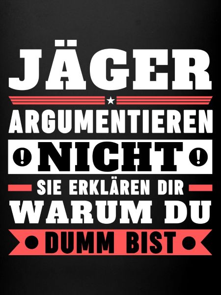 Hunters don't argue