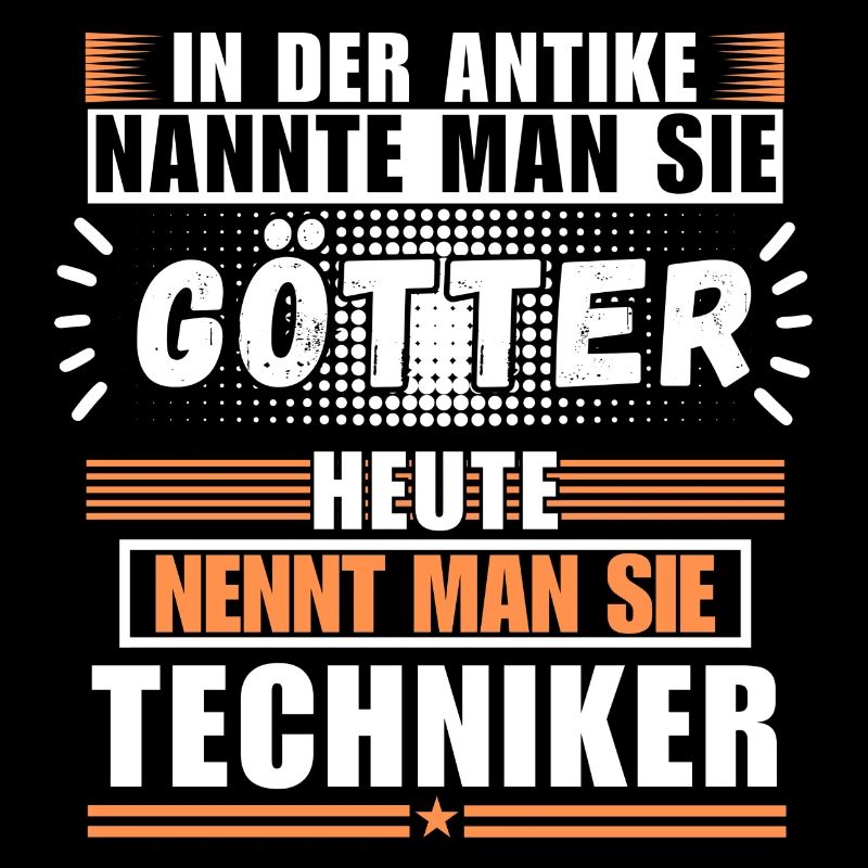 Götter in der Antike. Heute Techniker