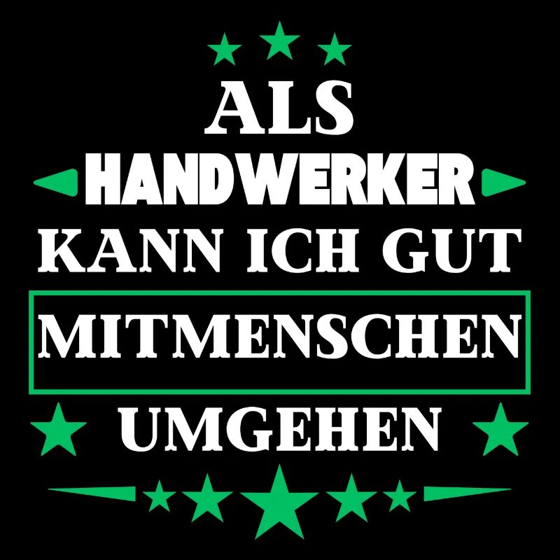 Als Handwerker Mitmenschen Umgehen.