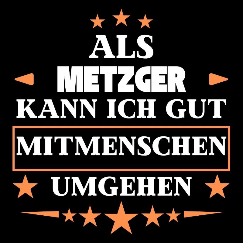 Als Metzger Mitmenschen Umgehen.