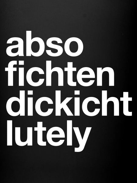 Absofichtendickichtlutely
